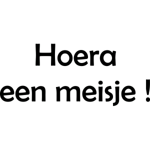 Hoera een meisje – Muursticker