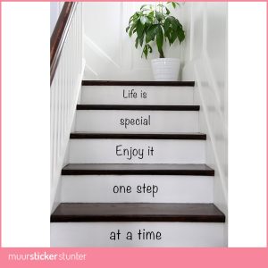 Trapsticker tekst – Life is special enjoy it one step at a time